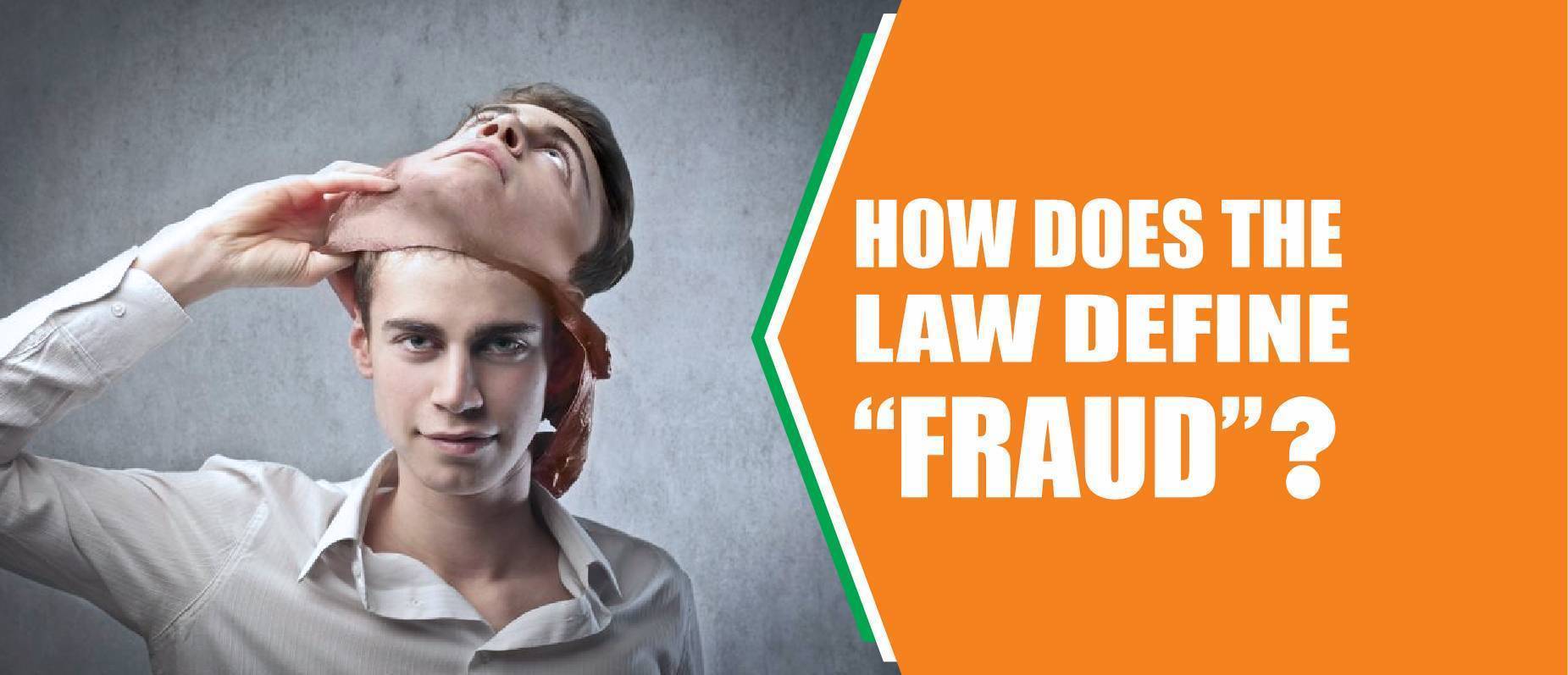 How does the Law define “Fraud”? - Property lawyers in India