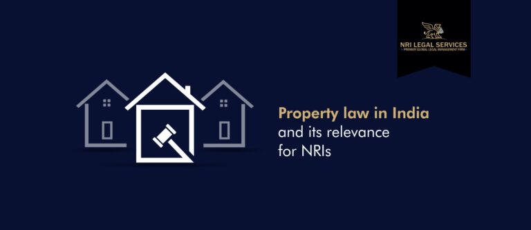 Property Law In India And Its Relevance For NRIs - Property Lawyers In ...